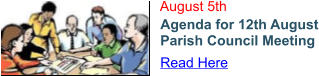 August 5th Agenda for 12th August Parish Council Meeting Read Here