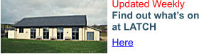 Updated Weekly Find out what’s on at LATCH Here