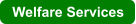 Welfare Services