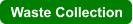 Waste Collection