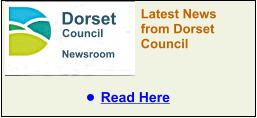 Newsroom Dorset Council Latest News from Dorset Council •	Read Here