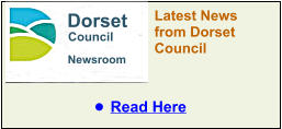 Newsroom Dorset Council Latest News from Dorset Council •	Read Here