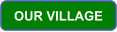 OUR VILLAGE