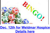 Dec. 12th for Weldmar Hospice Details here