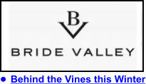 •	Behind the Vines this Winter