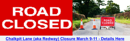 Chalkpit Lane (aka Redway) Closure March 9-11 - Details Here