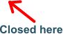 Closed here