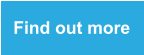 Find out more