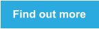 Find out more