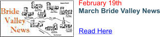 February 19th March Bride Valley News Read Here