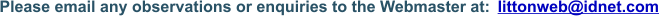 littonweb@idnet.com Please email any observations or enquiries to the Webmaster at: