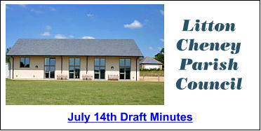 Litton Cheney Parish Council July 14th Draft Minutes