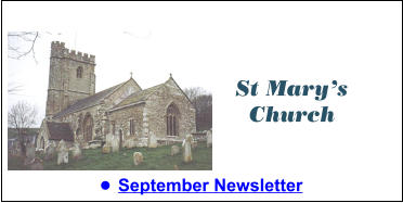 St Mary’s Church  •	September Newsletter