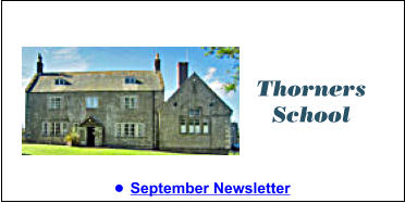 •	September Newsletter Thorners School