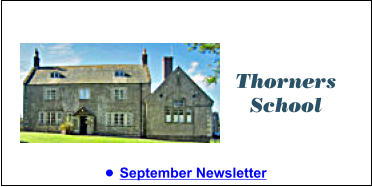 •	September Newsletter Thorners School